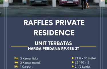 NEW!! Raffles Private Residence – Marelan (HARGA PERDANA)