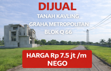 Tanah Kavling Komplek Graha Metropolitan