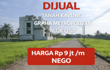 Tanah Kavling Komplek Graha Metropolitan