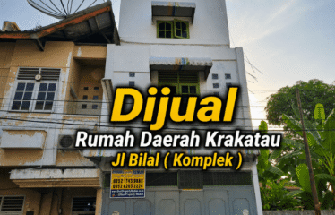 Rumah Daerah Krakatau Jl Bilal ( Komplek )